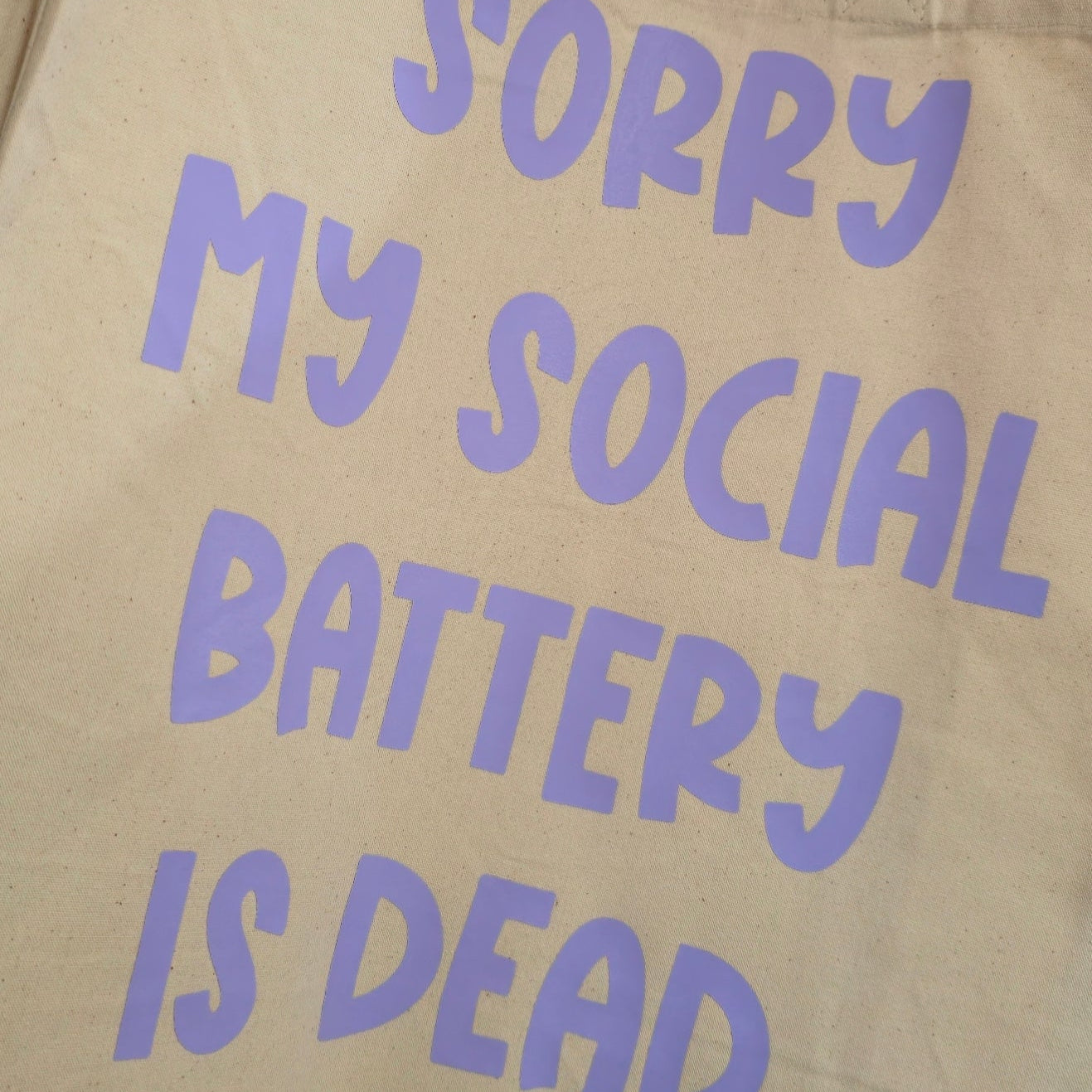 Tote Bag - Sorry my social battery is dead - Funny Bag - Gift
