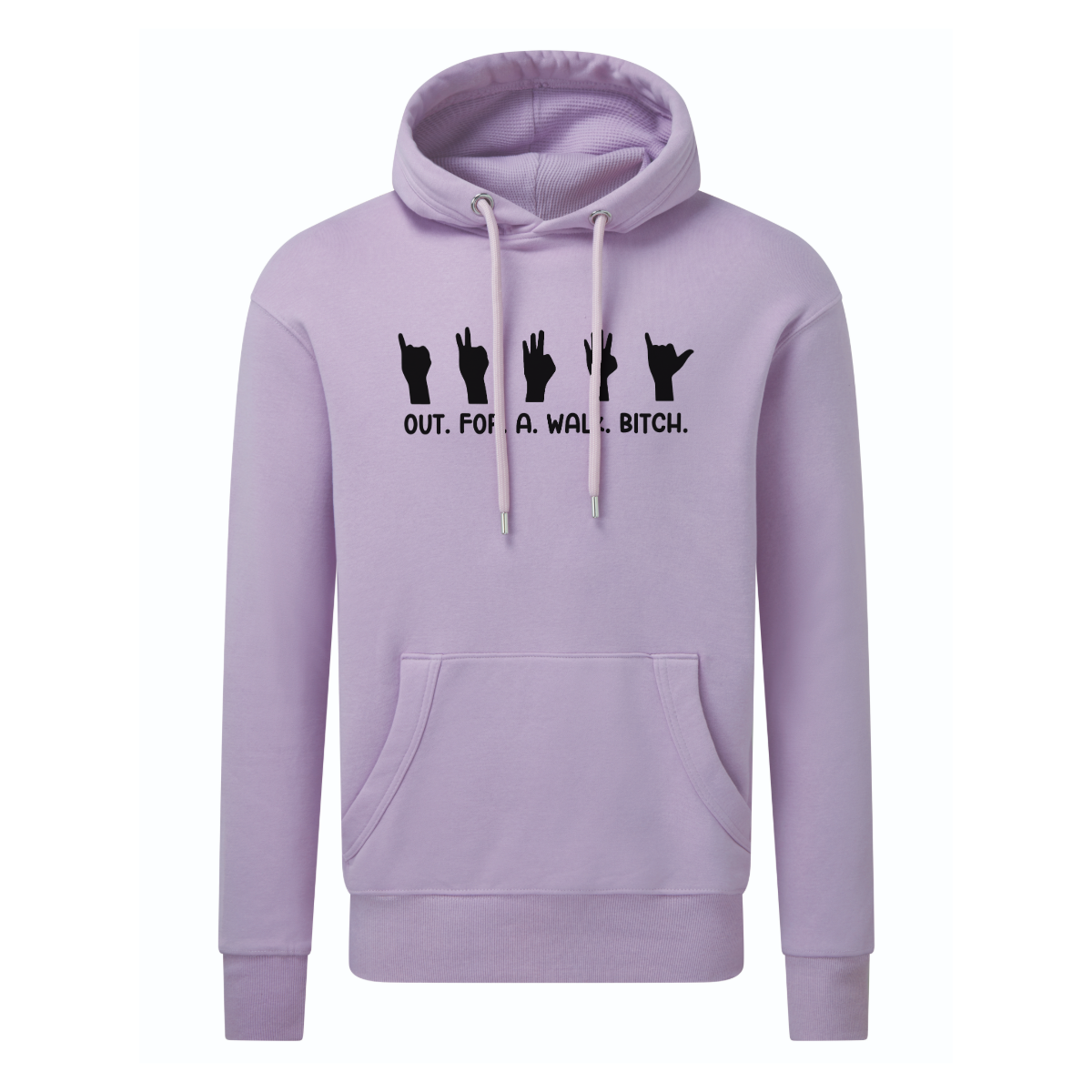 Out.For.A.Walk.Bitch Hoodie