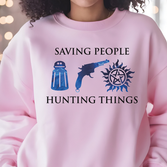 SPN Saving People Hunting Things Sweatshirt