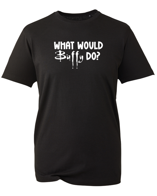 What Woud Buffy Do? T-Shirt - B.T.V.S - Fandom