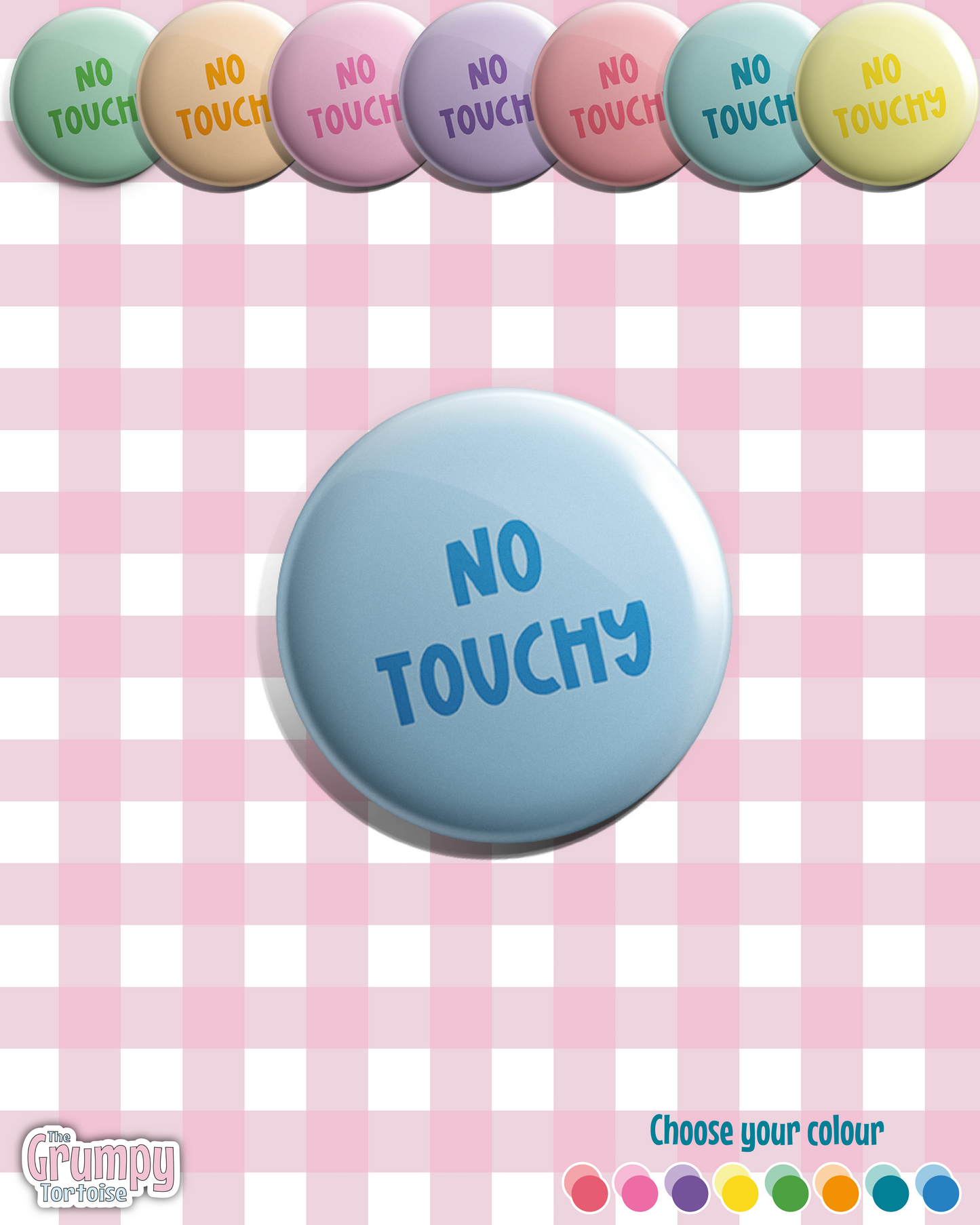 No Touchy Pin Badge | Throwback Button Badge | Sassy Accessory for Bags, Jackets