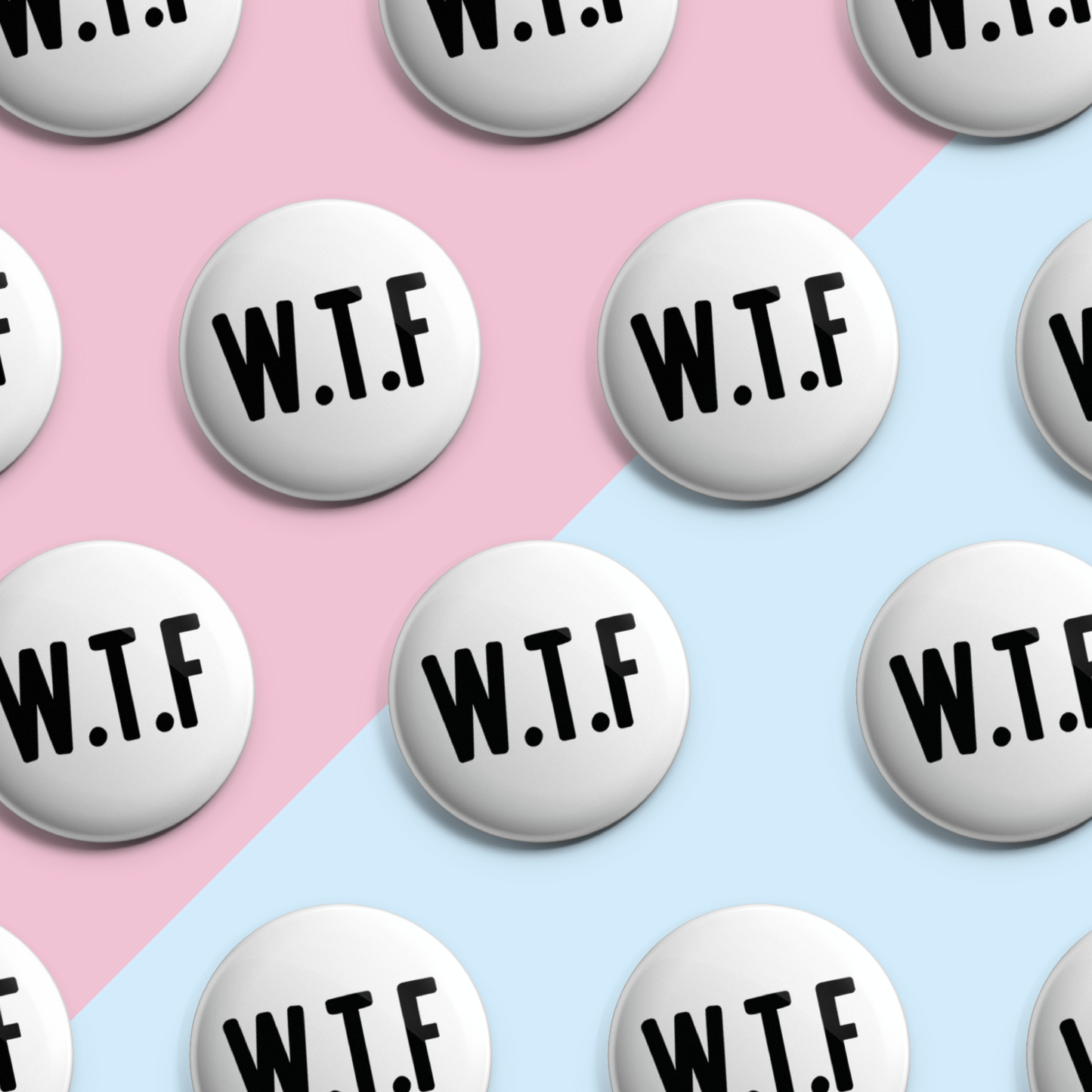 W.T.F - Pin Badge