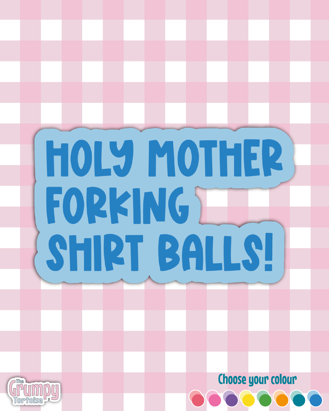 Holy Mother Forking Shirt Balls Die Cut Sticker