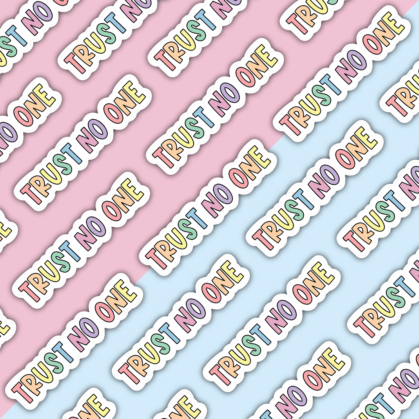 Trust No-One Die Cut Sticker