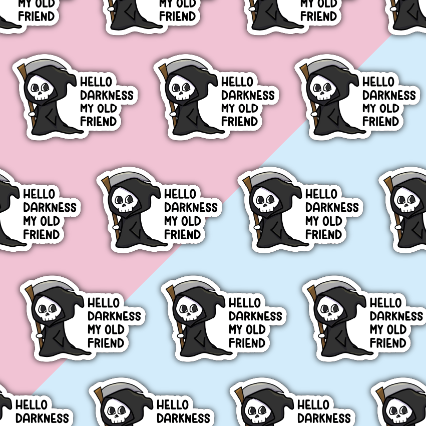 Hello Darkness My Old Friend Die Cut Sticker