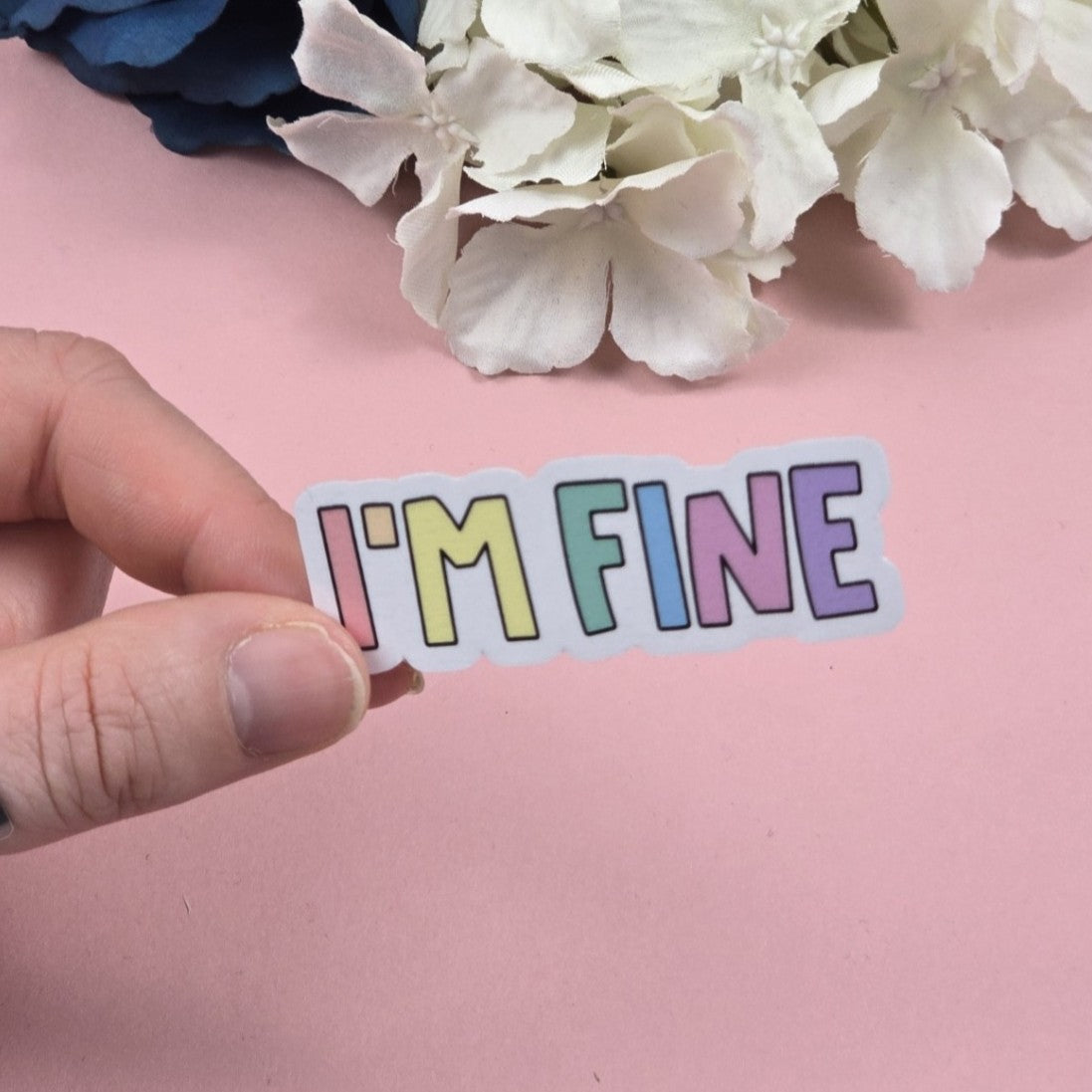 I'm Fine Die Cut Sticker