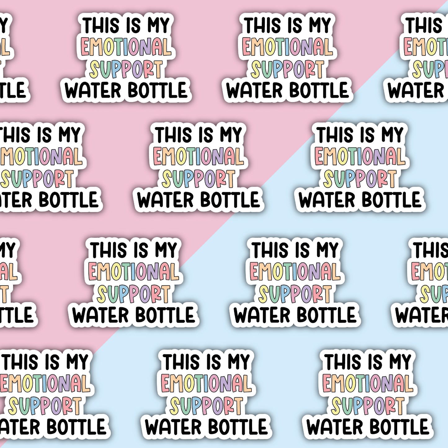 Emotional Support Water Bottle Die Cut Sticker