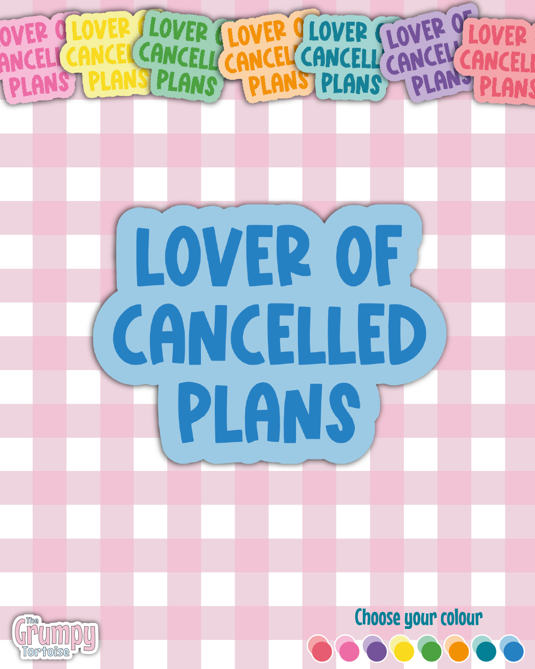 Waterproof Sticker - Lover of cancelled plans Single Sticker - Sarcastic Sticker - Funny Sticker - Sassy