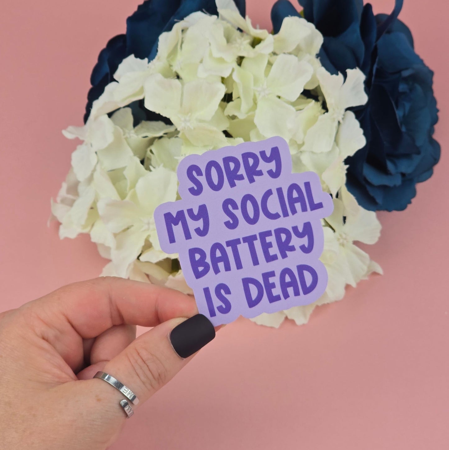 Waterproof Sticker - My social battery is dead Single Sticker - Sarcastic Sticker - Funny Sticker - Sassy