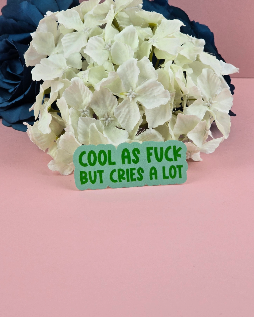 Waterproof Sticker - Cool as fuck but cries a lot - Sarcastic Sticker - Funny Sticker - Sassy