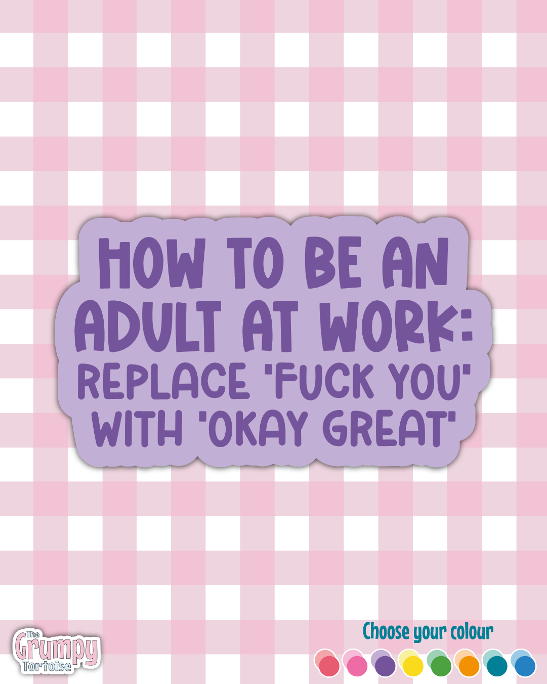 Waterproof Sticker - How to be an adult at work - Sarcastic Sticker - Funny Sticker - Sassy