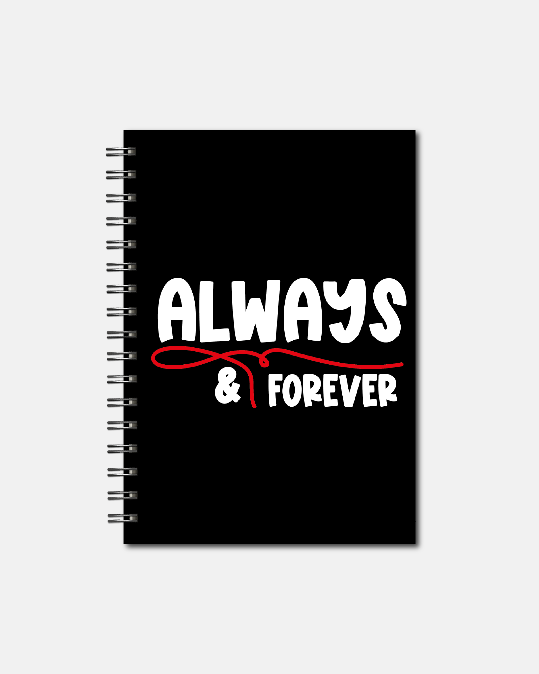 Spiral Notebooks - Always & Forever Notebook - Lined Journal - Gift - TVD
