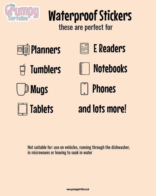 Graphic showing the uses for waterproof stickers; perfect for planners, tumblers, mugs, tablets, e readers, notebooks and phones