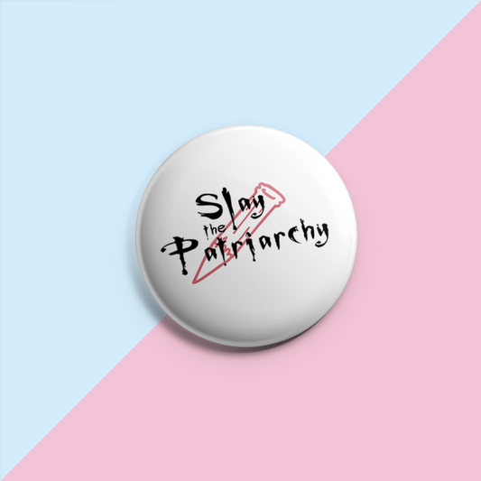 Slay the Patriarchy button badge with bold typography, a perfect feminist pin for jackets and bags.