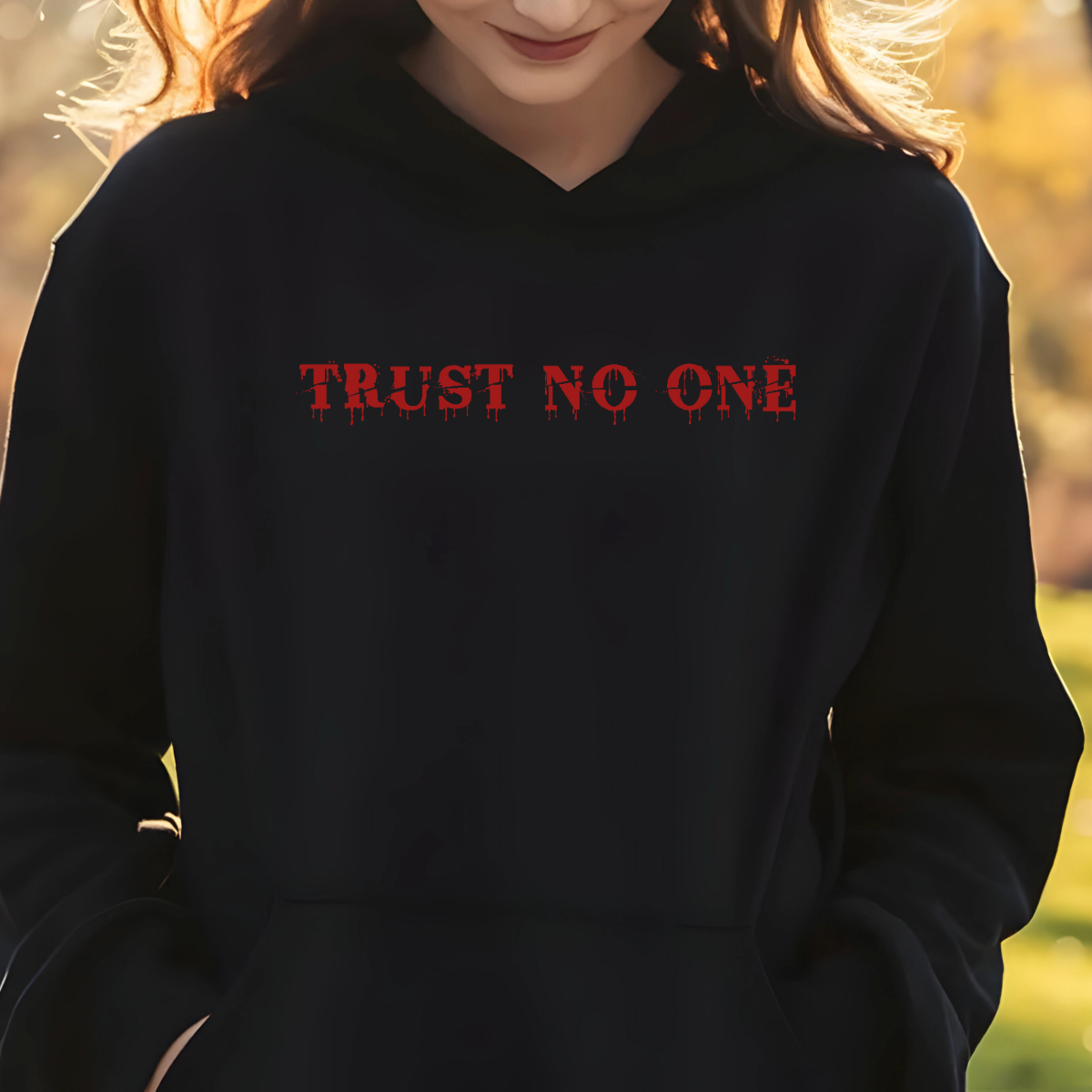 Trust No One Hoodie