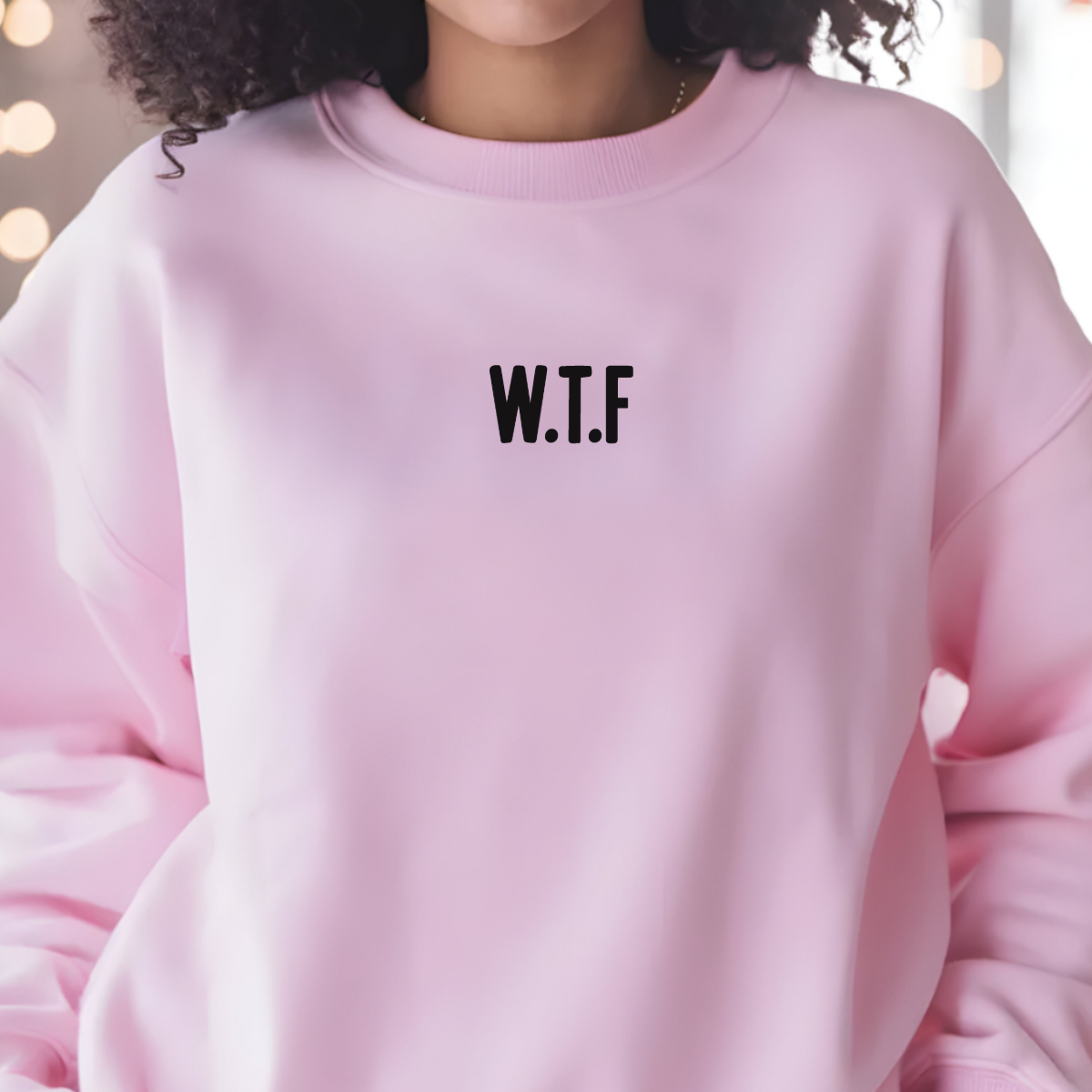 W.T.F Sweatshirt