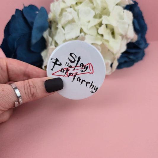 Magnet - Slay the Patriarchy 58mm Magnet - Gift