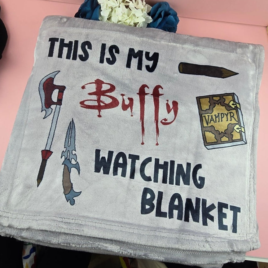This is my Buffy Watching Blanket - Large Cosy Blanket - Fandom - Gift