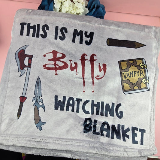 This is my Buffy Watching Blanket - Large Cosy Blanket - Fandom - Gift