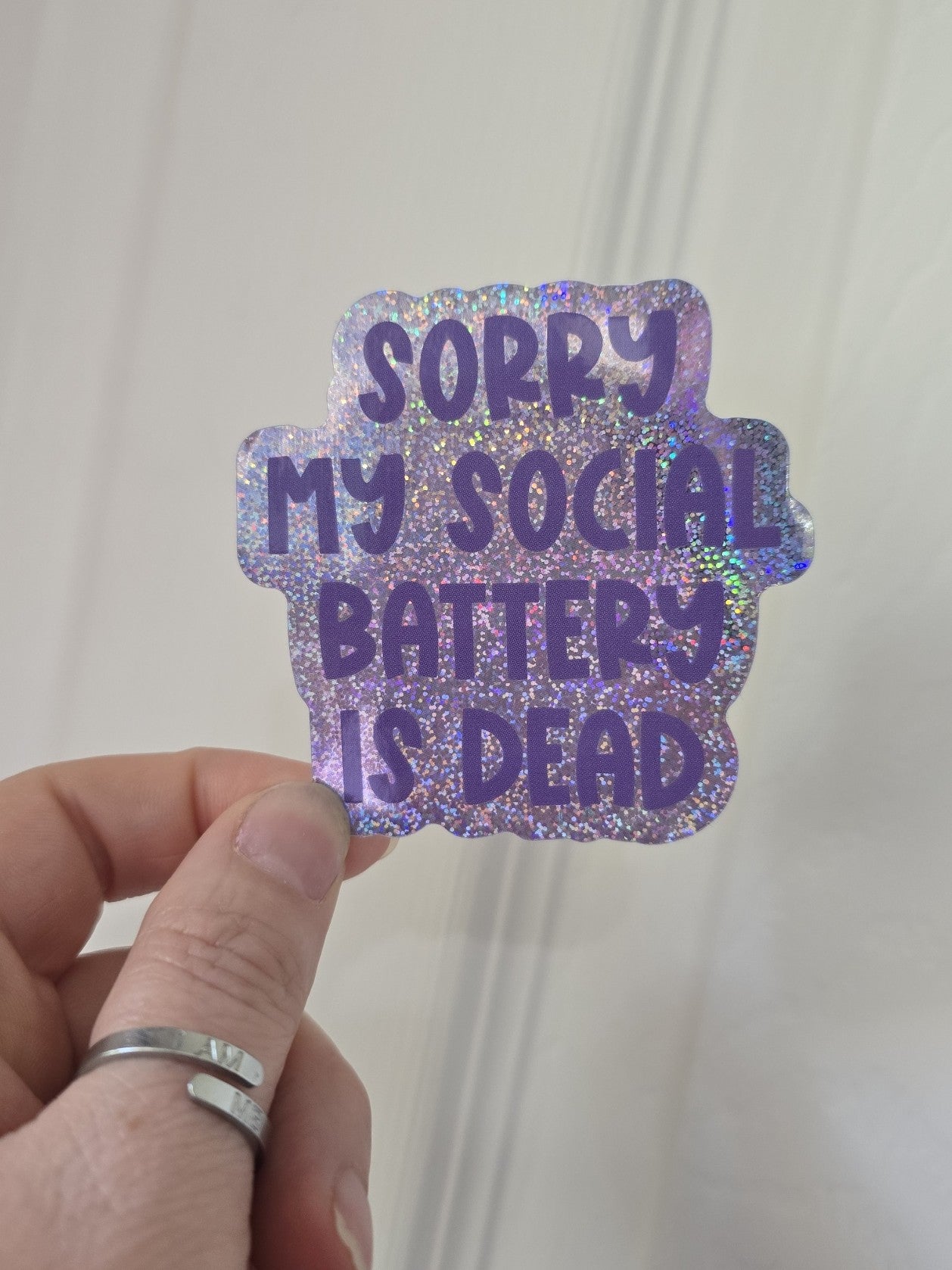 My social battery is dead PURPLE GLITTER Single Sticker - Sarcastic Sticker - Funny Sticker - Sassy (Copy)