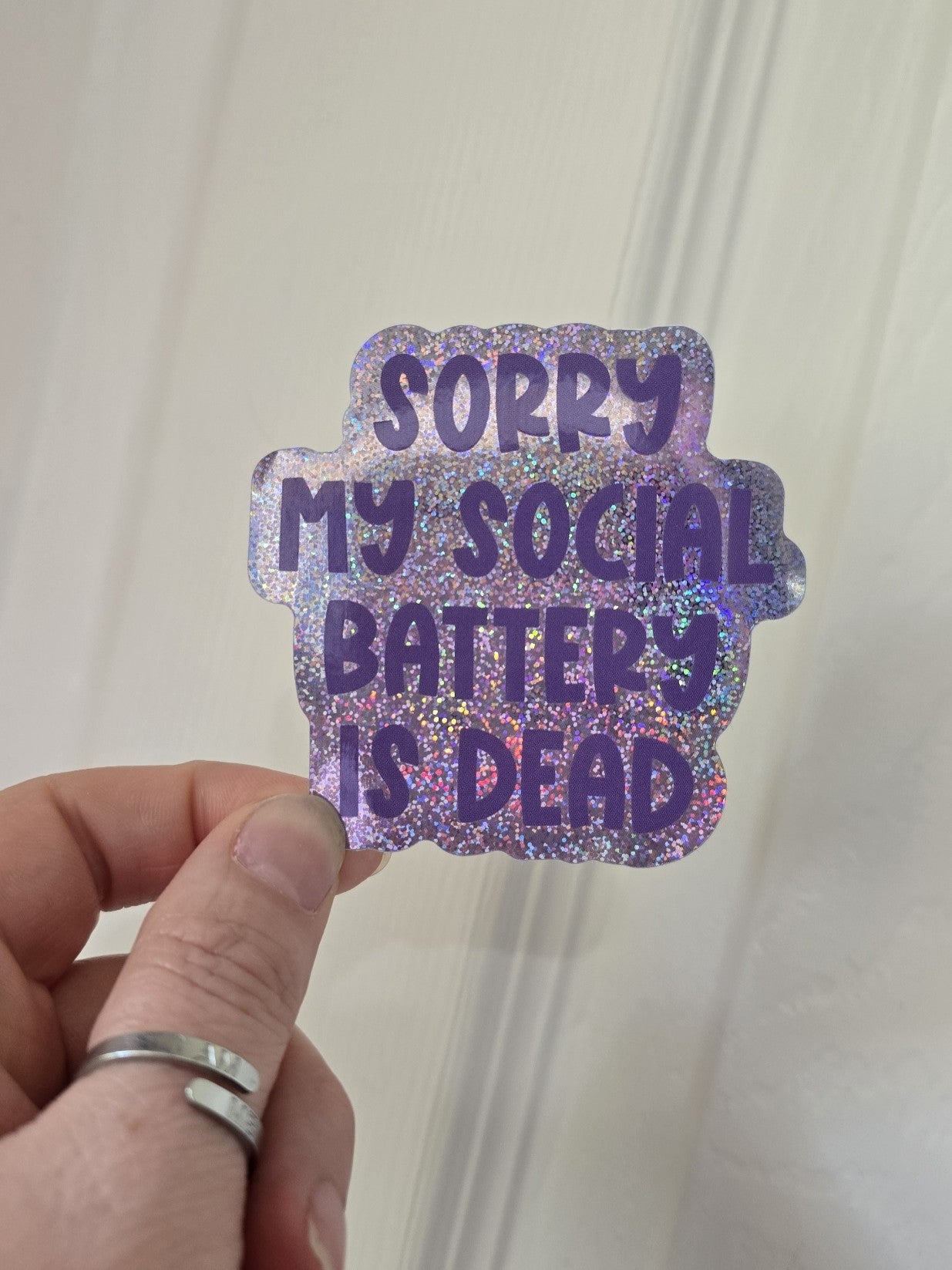 My social battery is dead PURPLE GLITTER Single Sticker - Sarcastic Sticker - Funny Sticker - Sassy (Copy)