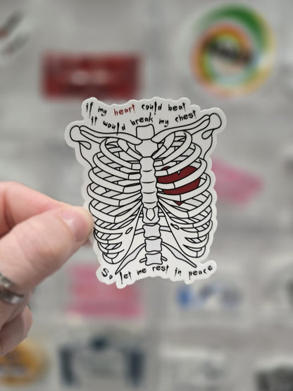 If my heart could beat, let me rest in peace Die Cut Sticker