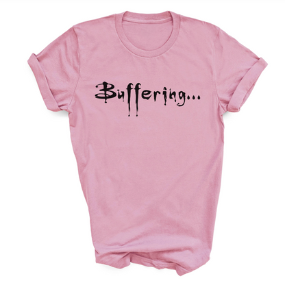 Buffering T-Shirt