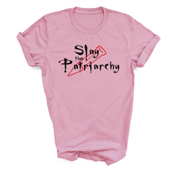 Slay the Patriarchy T-Shirt