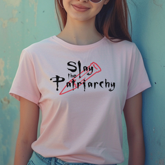 Slay the Patriarchy T-Shirt