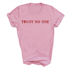 Trust No One T-Shirt