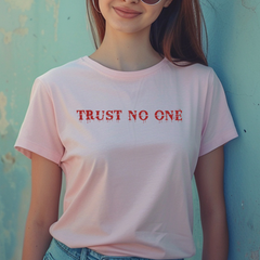 Trust No One T-Shirt