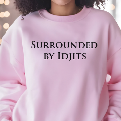 SPN Surrounded by Idjits Sweatshirt