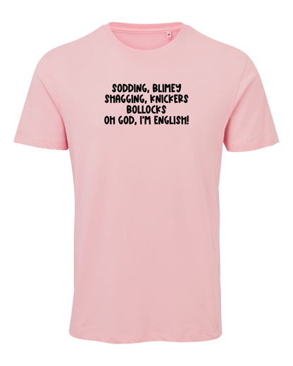 Oh God, I'm English T-Shirt - B.T.V.S - Fandom