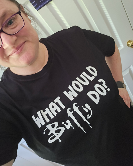 What Woud Buffy Do? T-Shirt - B.T.V.S - Fandom