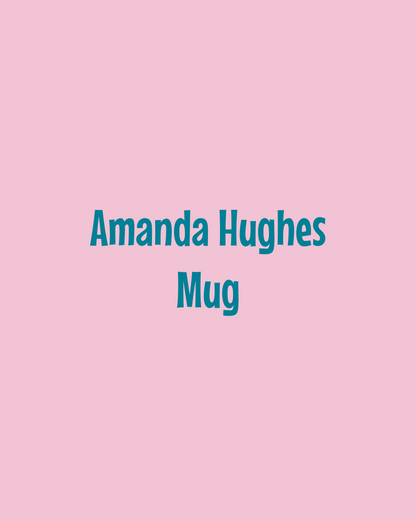 Amanda Hughes Mug