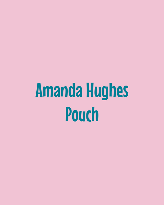 Amanda Hughes Pouch