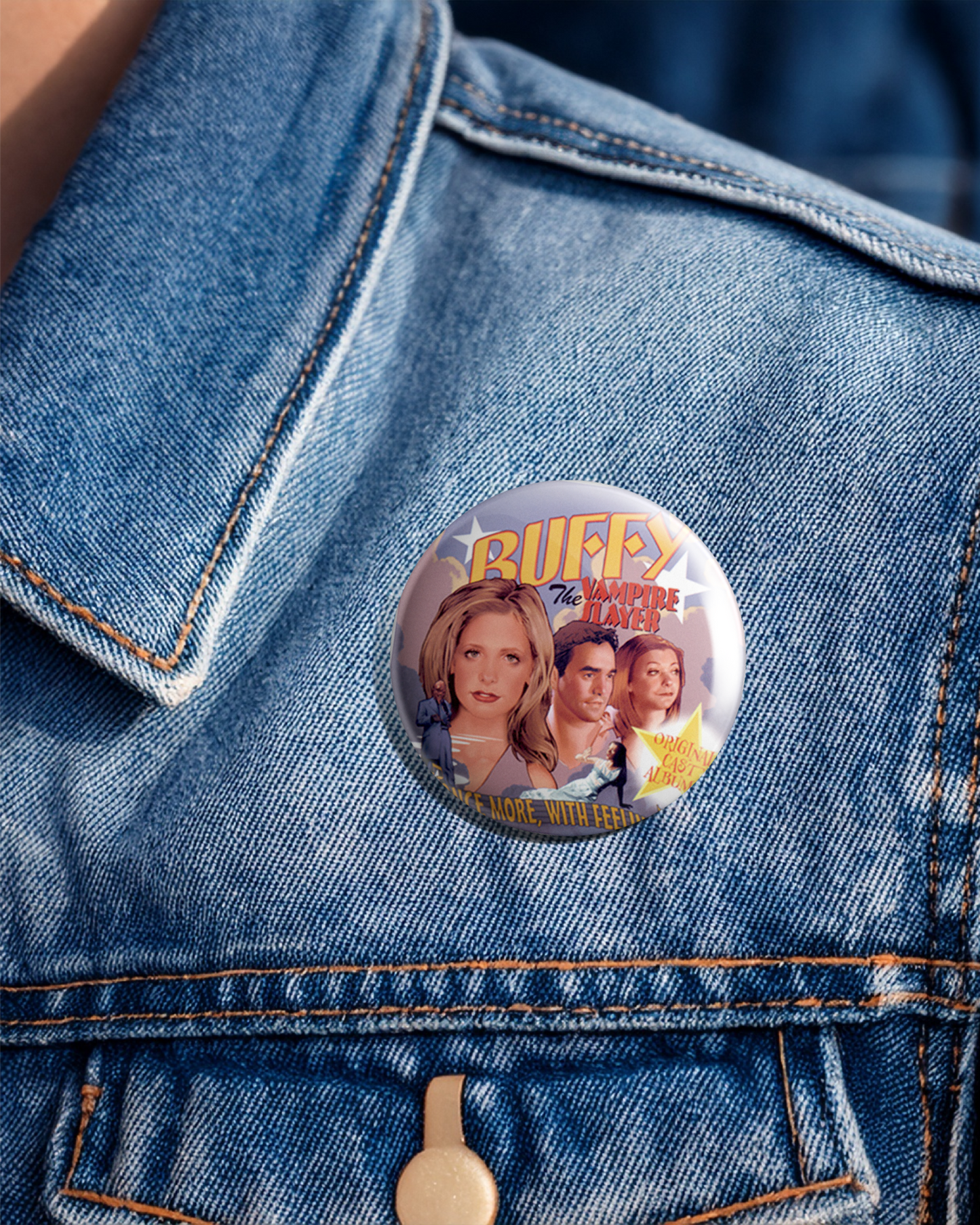 Once More With Feeling - 25mm (1 inch) Pin Badge