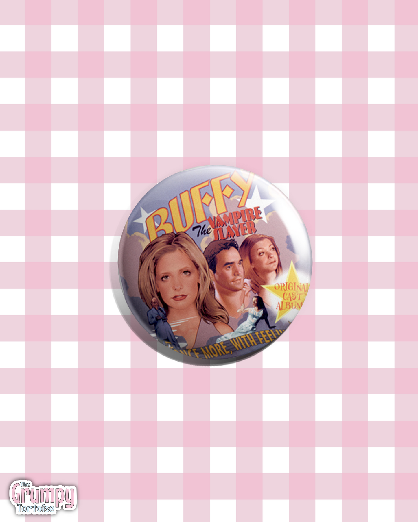 Once More With Feeling - 25mm (1 inch) Pin Badge