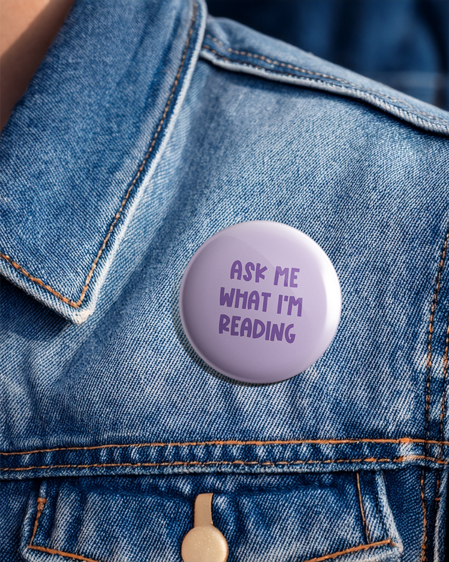 Ask me what I'm reading - Pin Badge