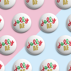 Jolly AF - Pin Badge