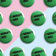 Naughty - Pin Badge