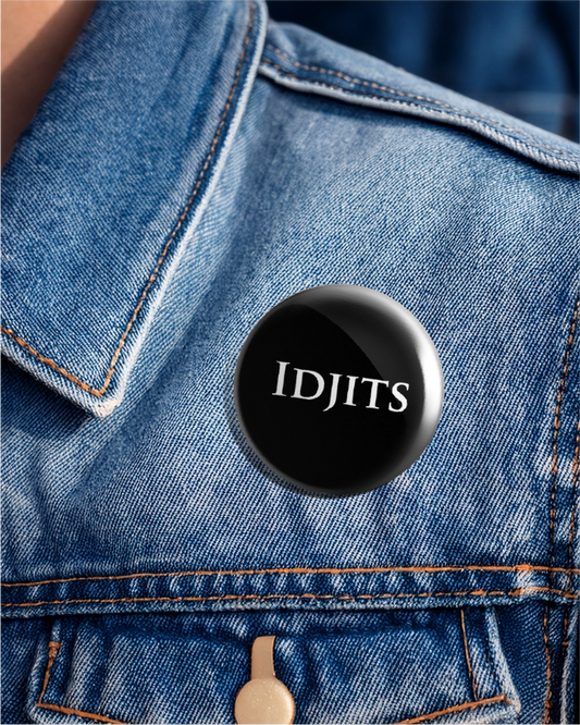 SPN Idjits Pin Badge | Sci-Fi Fandom Accessory | Supernatural Button Badge Gift