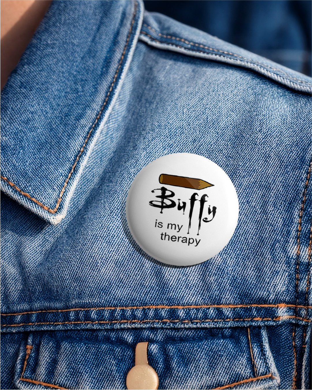 Buffy is my therapy - 25mm (1 inch) Pin Badge