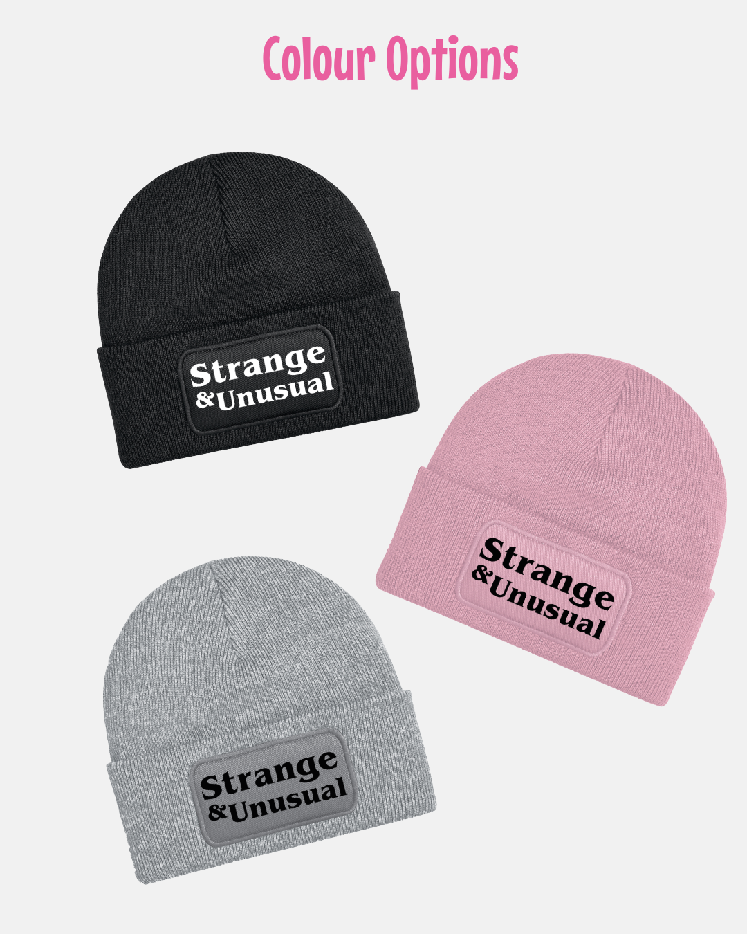 Beanie Hat - Strange & Unusual