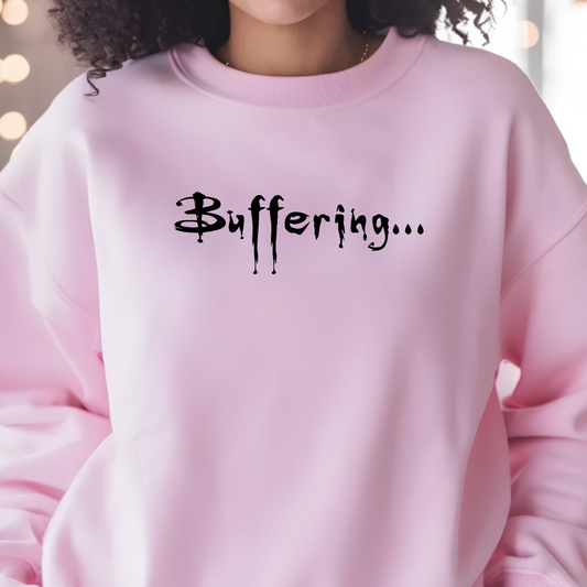 Buffering... Sweatshirt