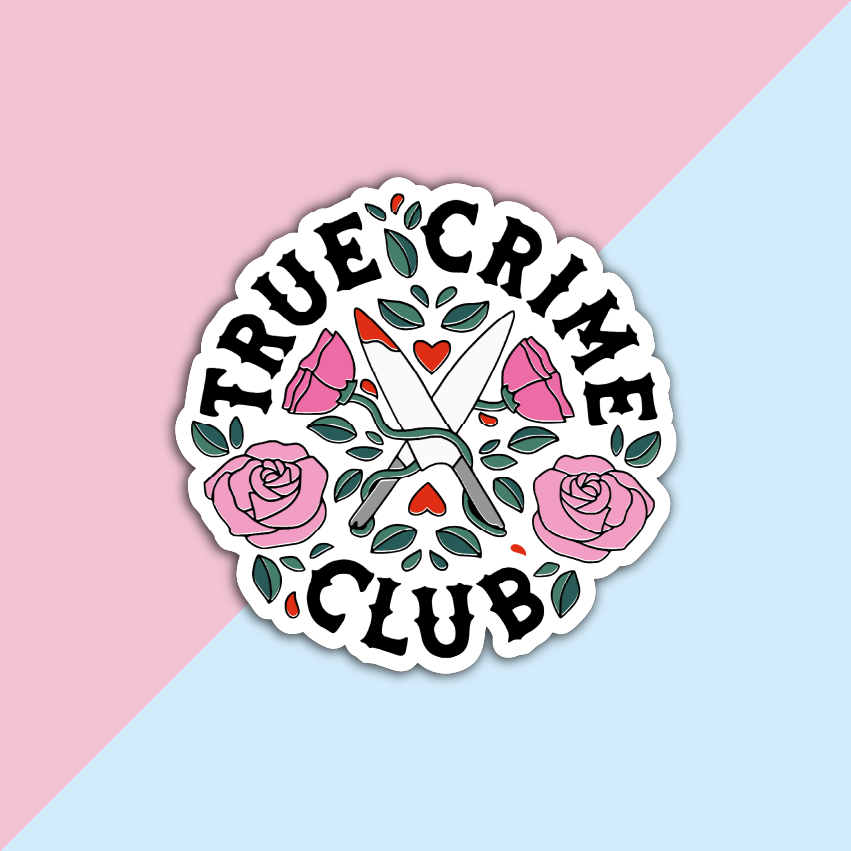 True Crime Club round die cut sticker with pink flowers and knives