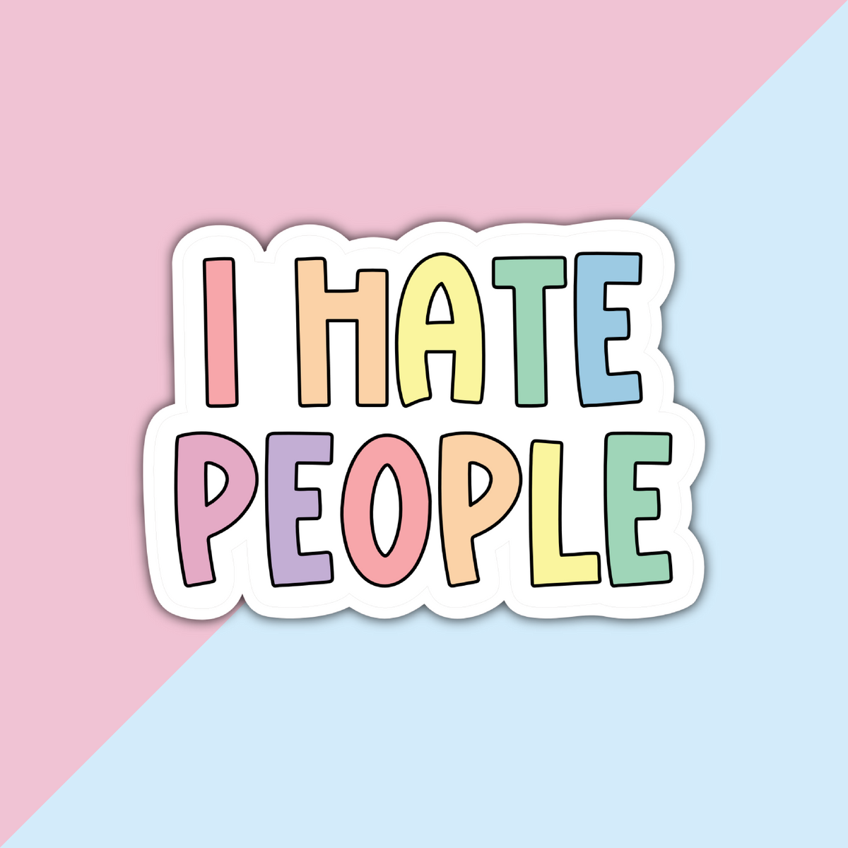 I Hate People Die Cut Sticker