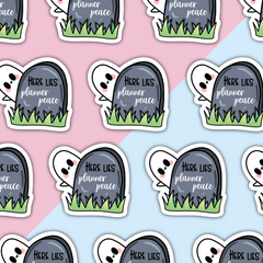 Here Lies Planner Peace Die Cut Sticker