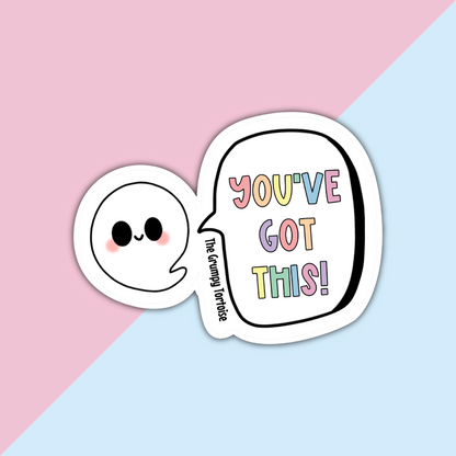 You've got This Die Cut Sticker