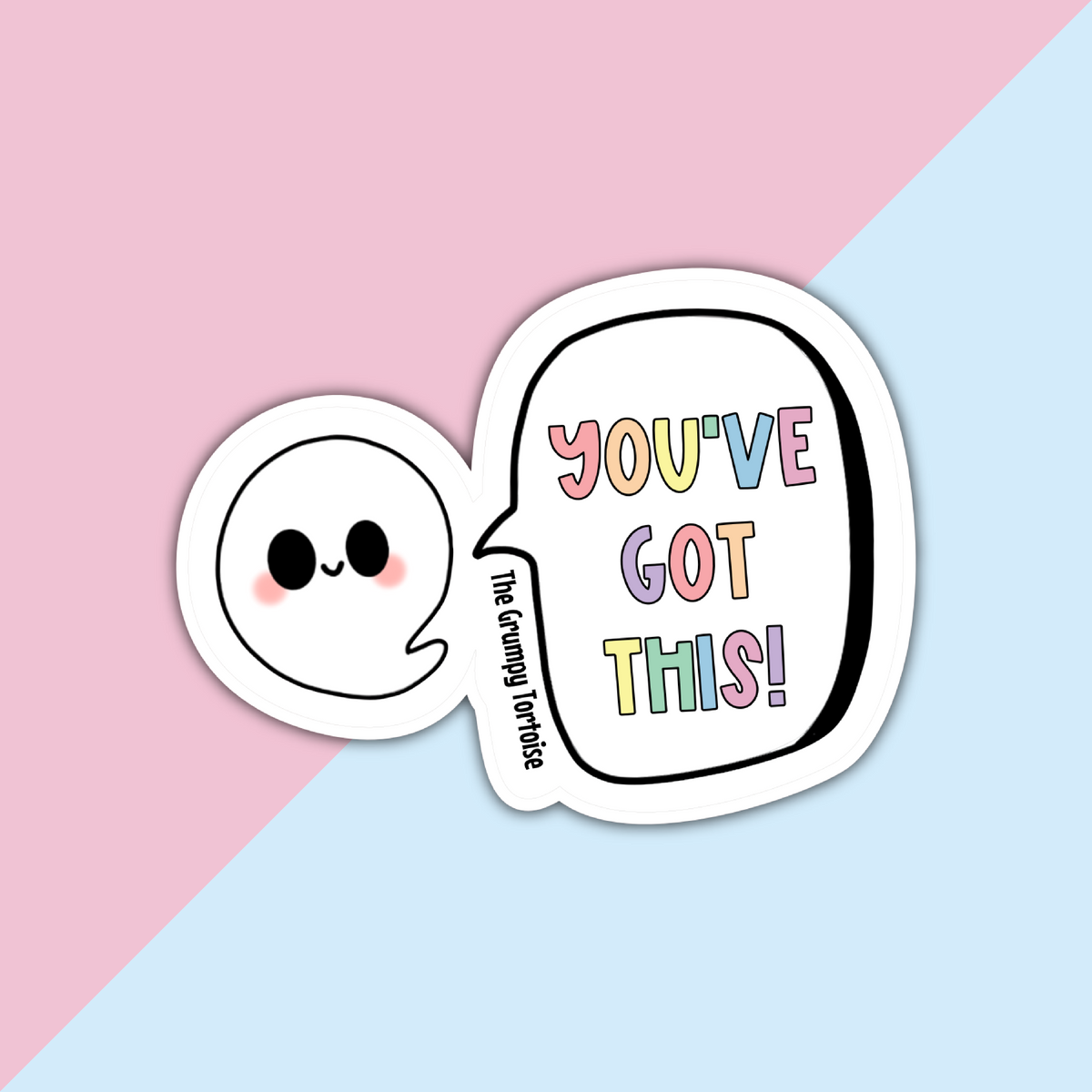 You've got This Die Cut Sticker